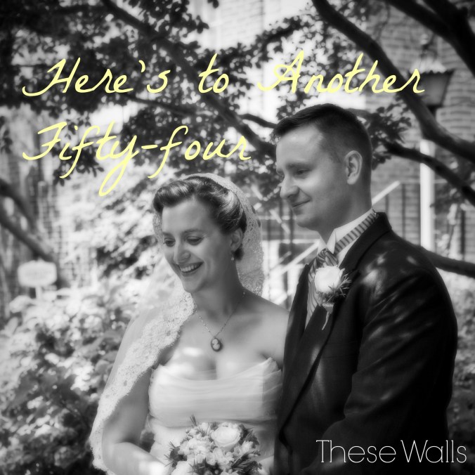 These Walls - Here's to Another 54 - 3