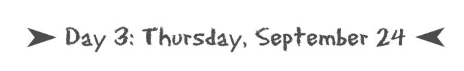 Day 3 Sept 24