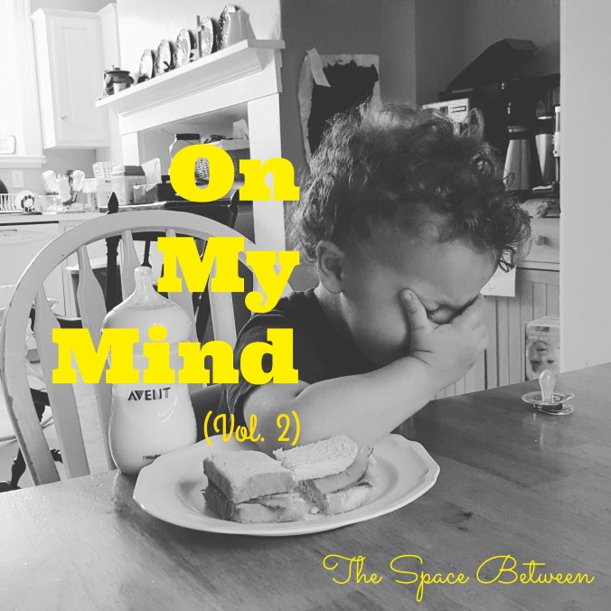The Space Between - On My Mind 2