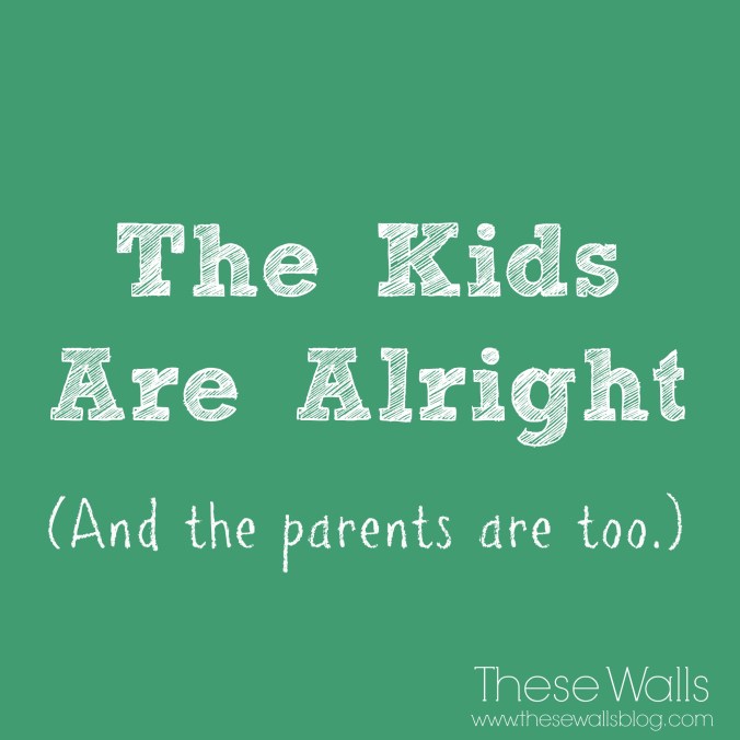 these-walls-the-kids-are-alright