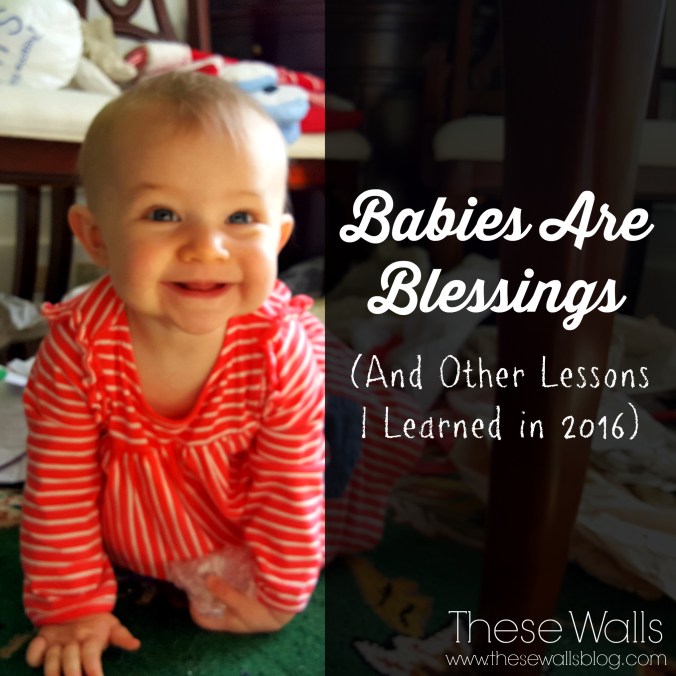 These Walls - Babies Are Blessings